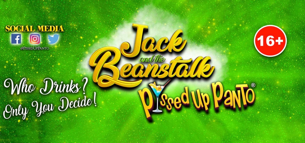 P*ssed Up Panto: Jack and the Beanstalk