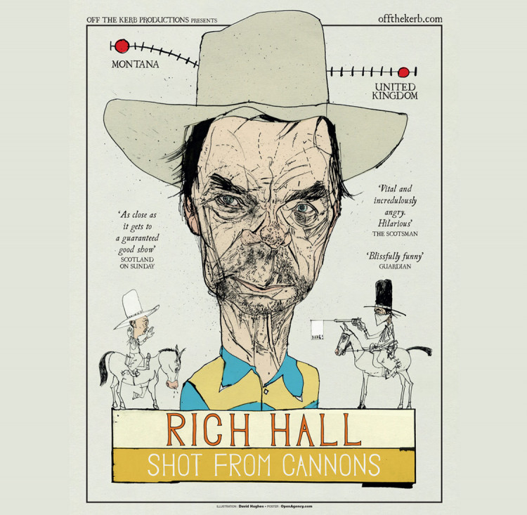 Rich Hall: Shot From Cannons 