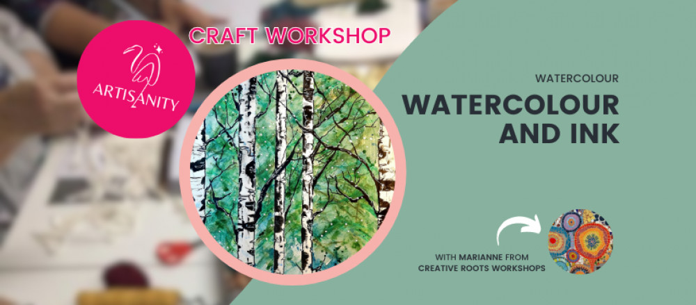 Watercolour and Ink Workshop