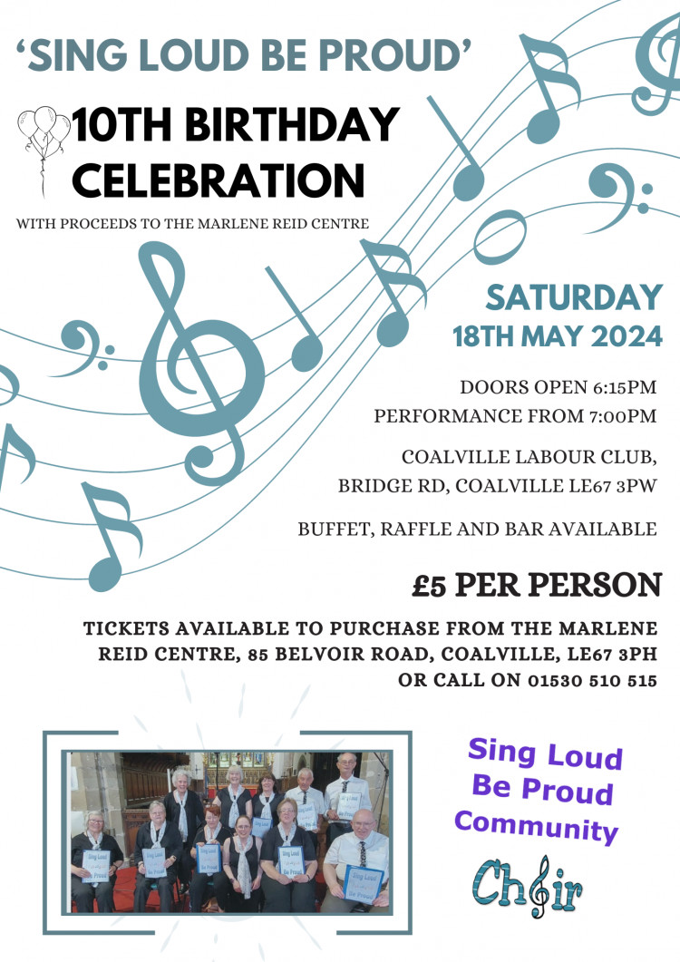 'Sing Loud Be Proud' Choir 10th Birthday Celebration at Coalville Labour Club, Bridge Road, Coalville