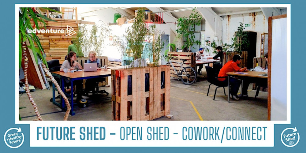 Future Shed Friday - open shed - cowork / connect