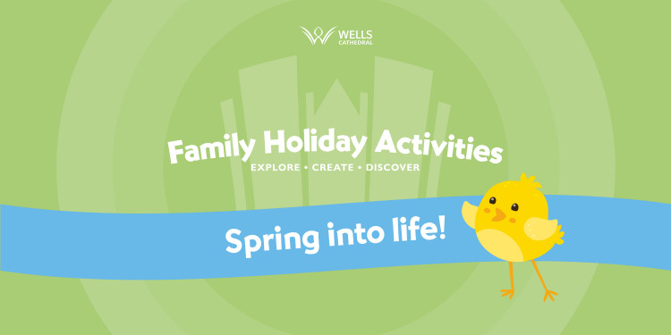 FAMILY HOLIDAY ACTIVITIES: SPRING INTO LIFE!