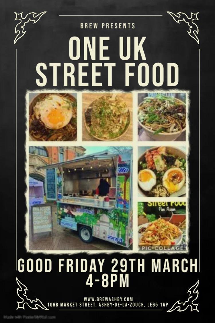 Good Friday One UK Street Food Pop Up at Brew, 106B Market Street, Ashby-de-la-Zouch