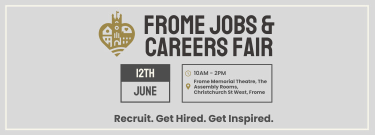 Frome Jobs & Careers Fair