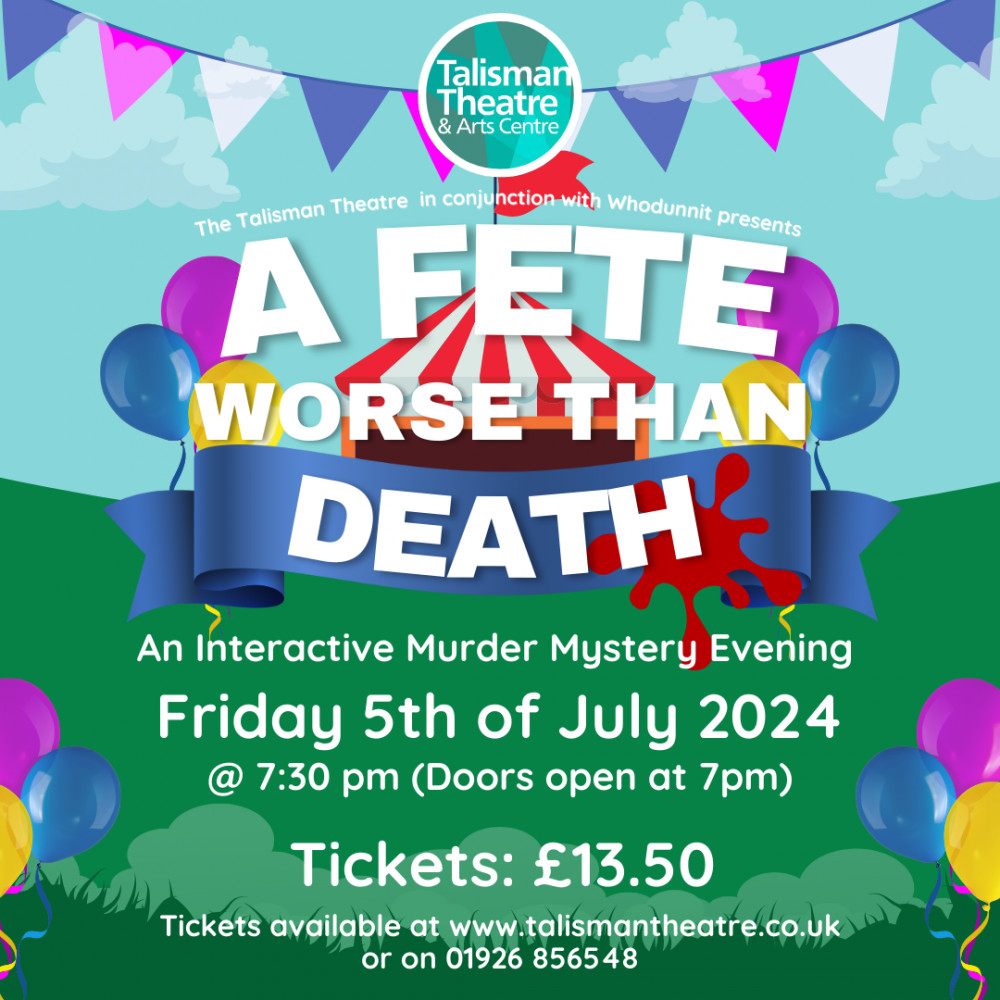 Interactive Murder Mystery Event - A MURDEROUS FETE in conjunction with Whodunnit
