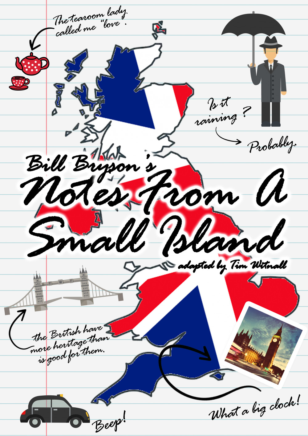 'Bill Bryson's Notes from a Small Island' adapted for the stage by Tim Whitnall