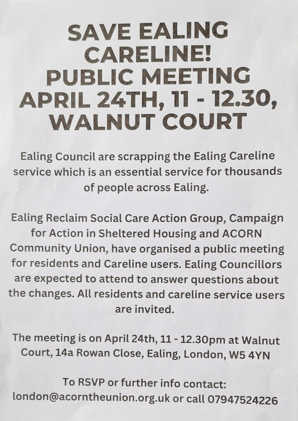 A public meeting  in response to the council's decision to scrap Ealing Careline will take place on 24 April.