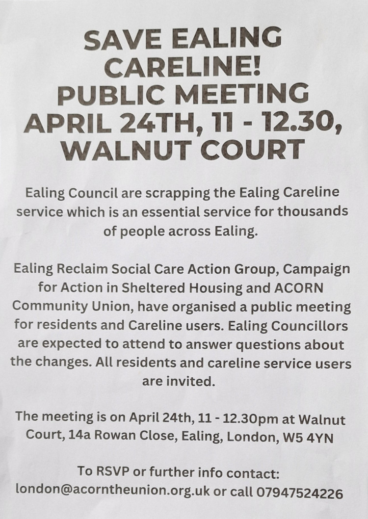 A public meeting  in response to the council's decision to scrap Ealing Careline will take place on 24 April.