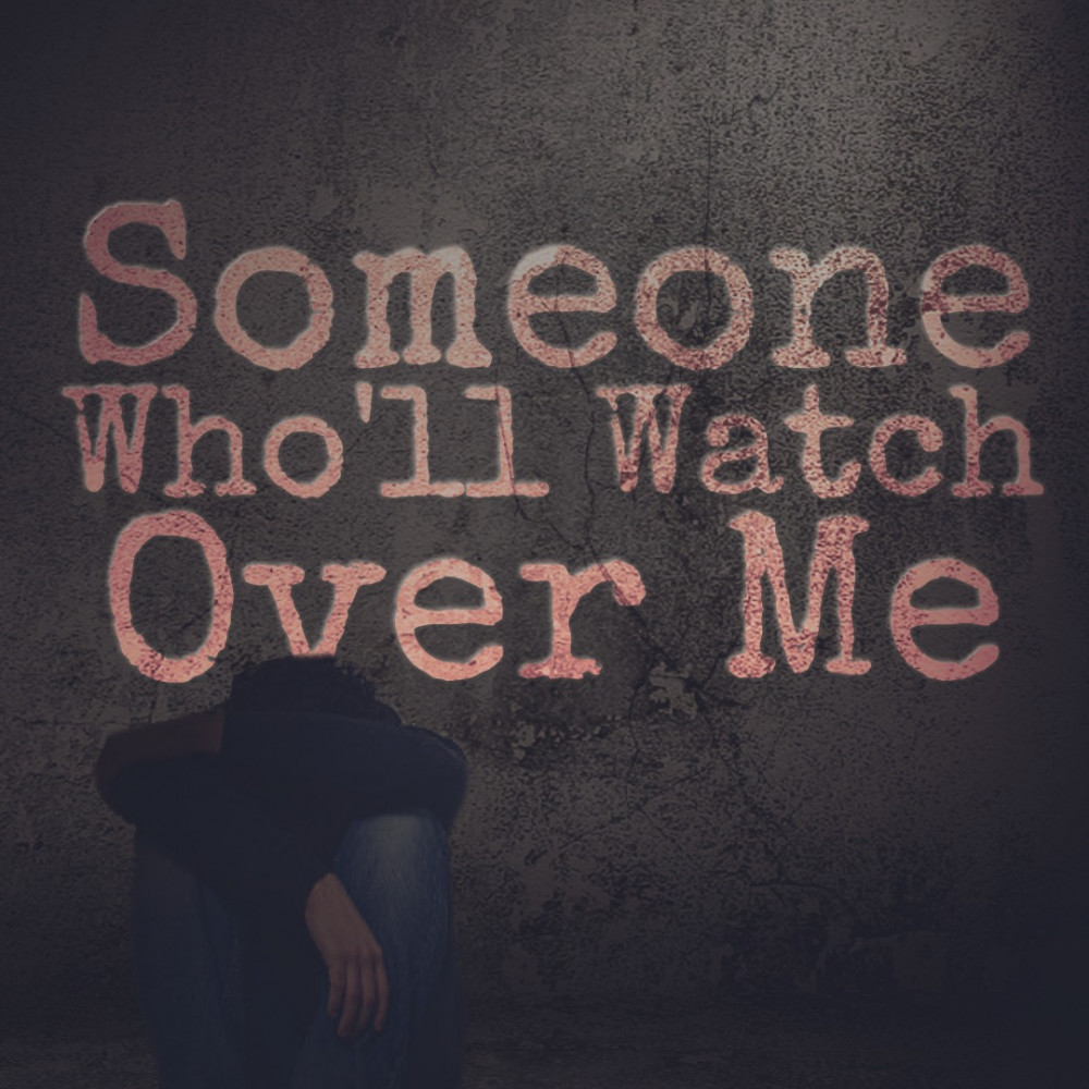 Someone Who'll Watch Over Me 