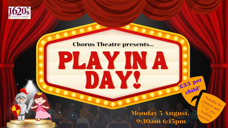 Play in a Day! at The 1620s House and Garden, Manor Road, Donington le Heath, Coalville