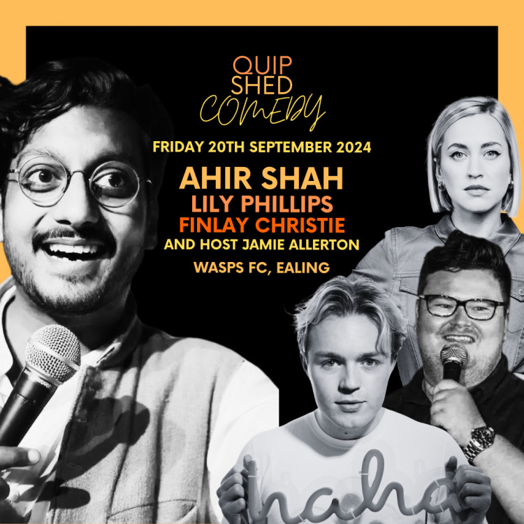 Quip Shed Comedy @Wasps FC ft. Ahir Shah