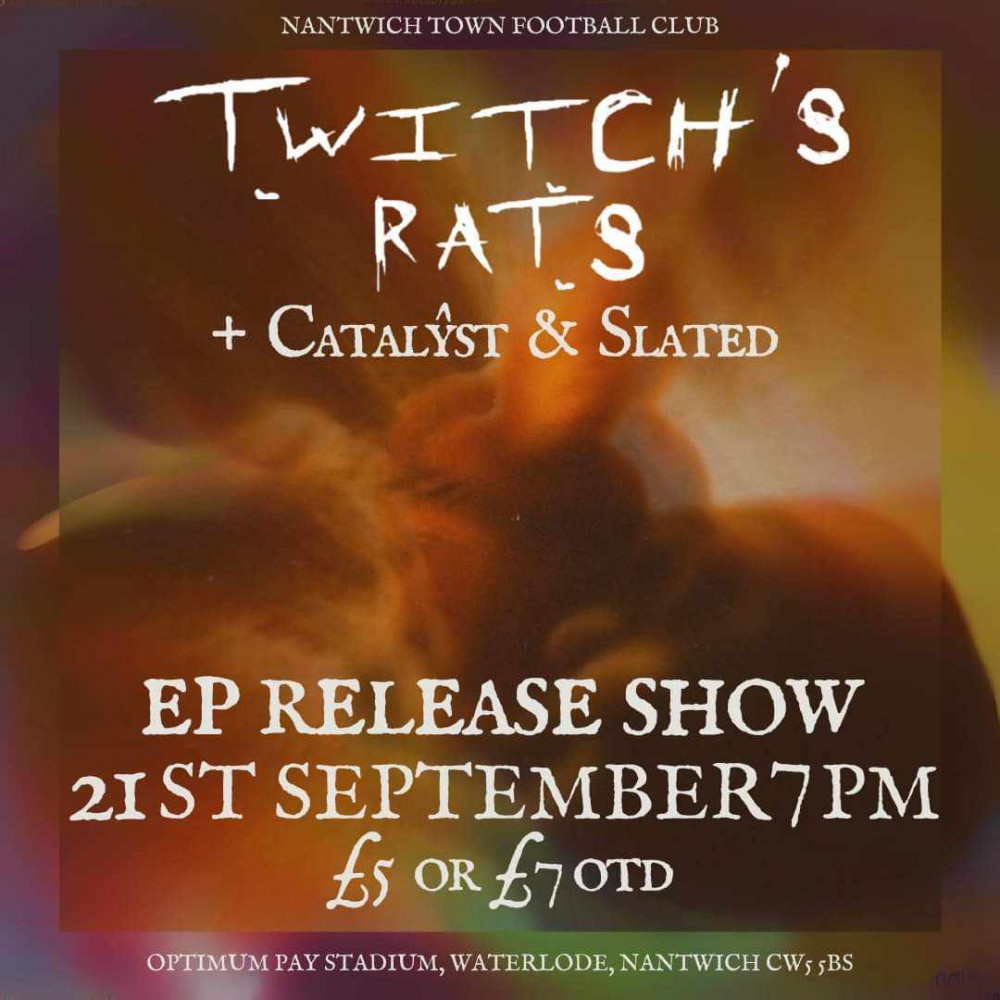 Twitch's Rats are performing live at Nantwich Town FC on Saturday 21 September.