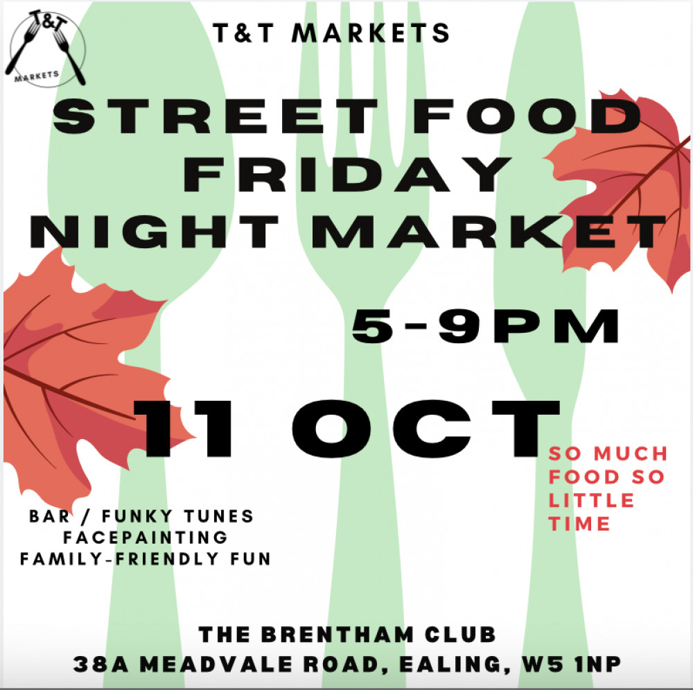 T&T MARKETS PRESENTS STREET FOOD FRIDAY AT THE BRENTHAM CLUB