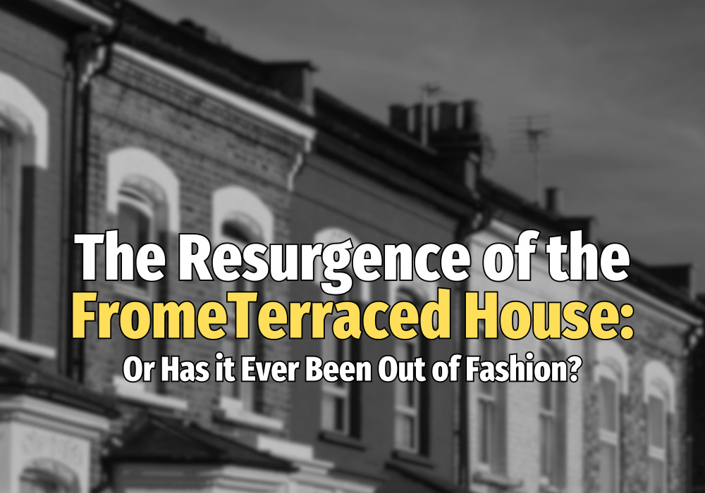 Frome's terraced houses are seeing a resurgence in popularity, offering a blend of historic appeal and modern living.