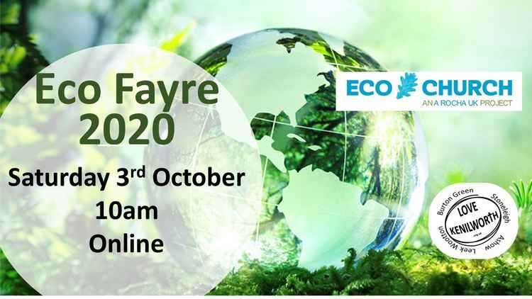 2020 saw the first online Eco Fayre for Kenilworth