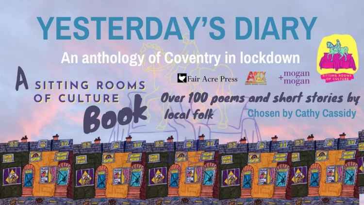 'Yesterday's Diary – An Anthology of Coventry in Lockdown' was printed after a CrowdFunding campaign