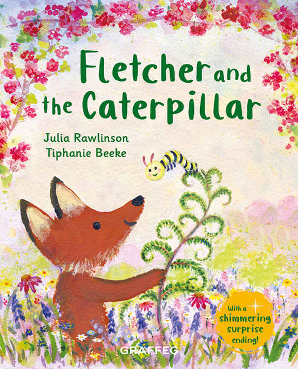 Fletcher and the Caterpillar was released last month