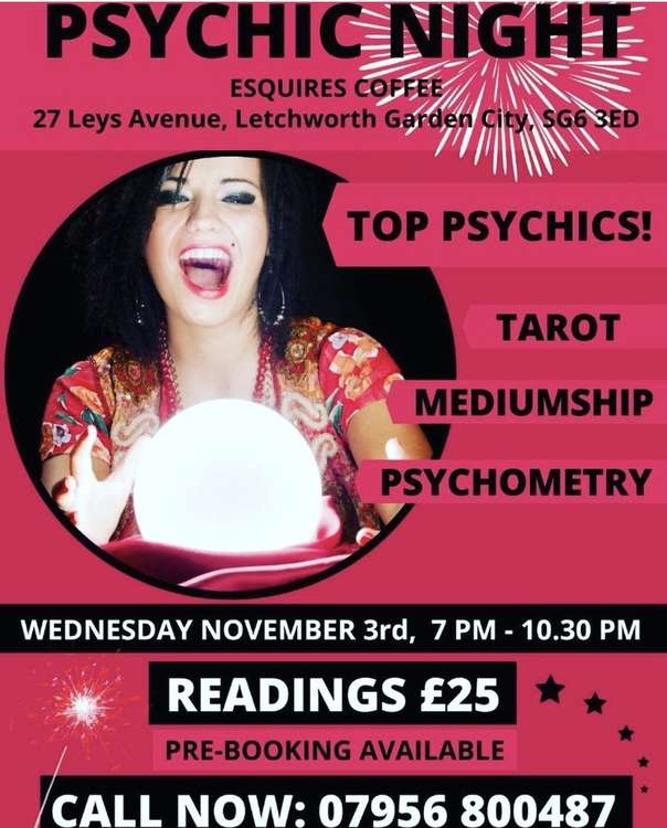 Letchworth: Psychic evening to be held in town centre this week.