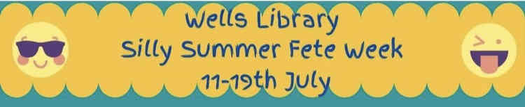 It will be Silly Summer Fete Week at Wells Library