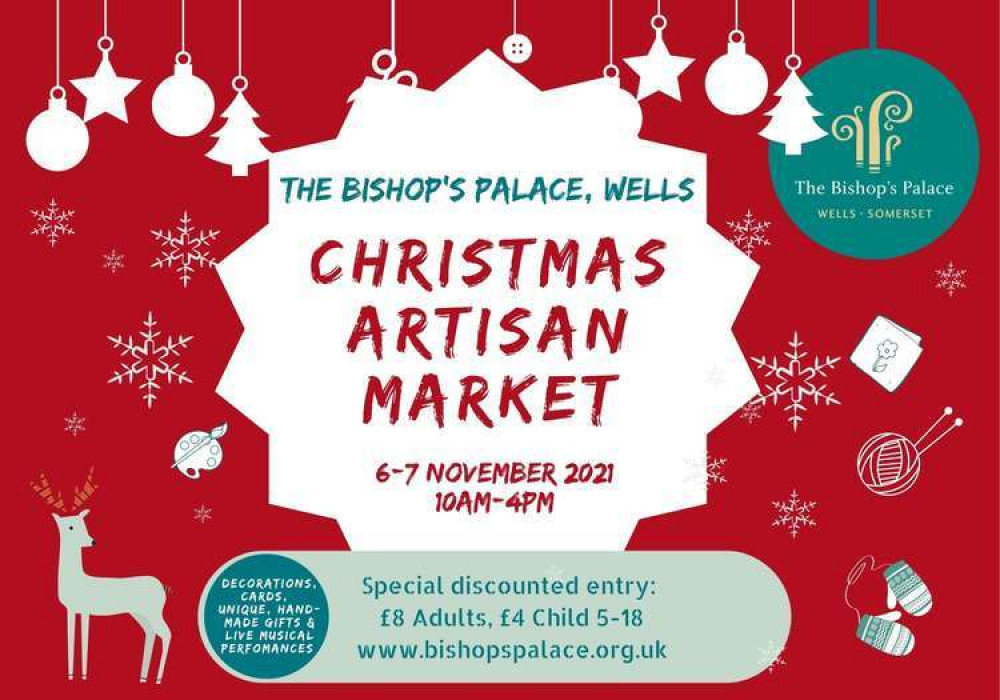 The Bishop's Palace Christmas Artisan Market is taking place in Wells this weekend