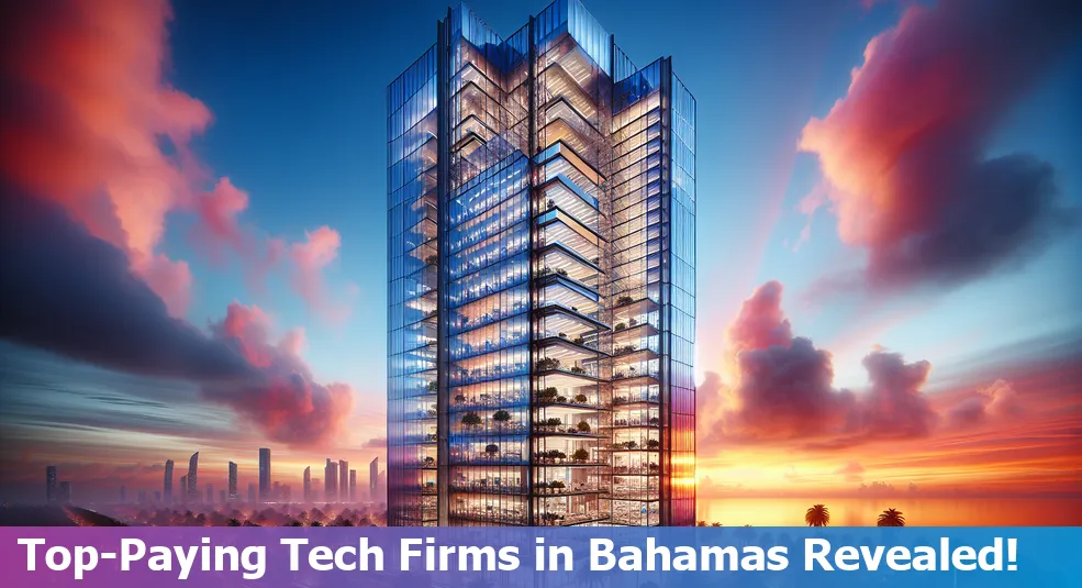 Bahamas tech industry - highest paying tech companies and top employers