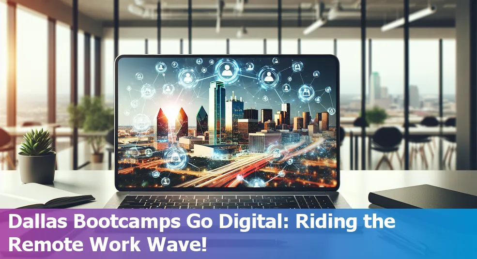 Image showing Dallas skyline with the digital overlay symbolizing coding bootcamps adapting to remote work.