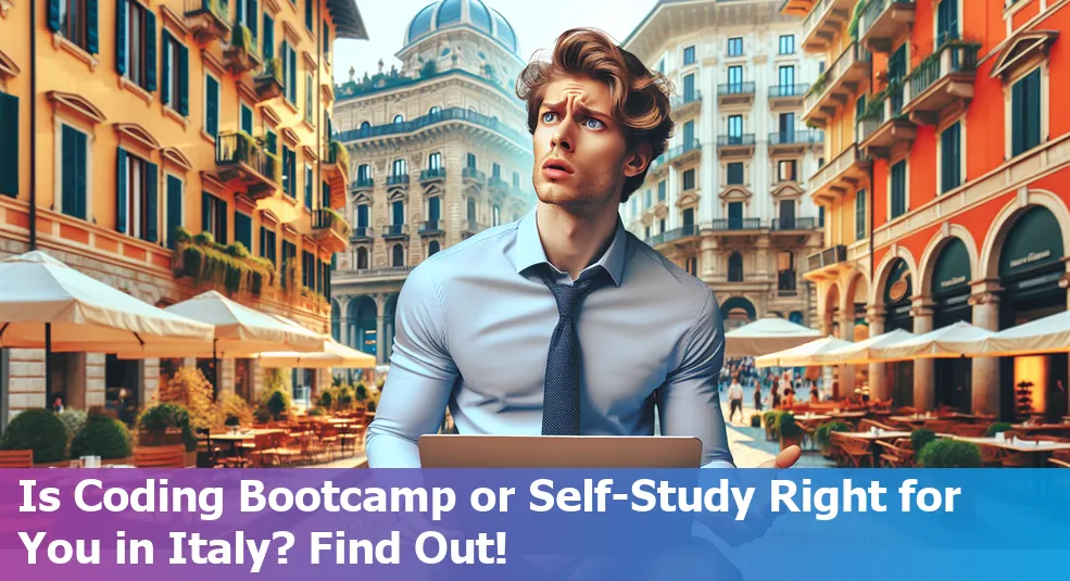 Coding Bootcamps vs. Self-Study comparison in Italy, highlighting pros and cons for beginners