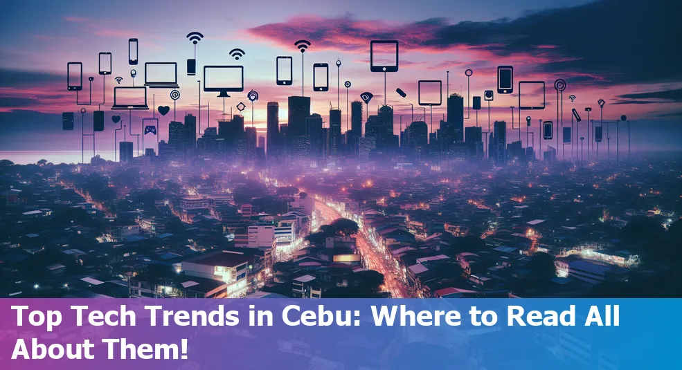 Best tech blogs and websites for Cebu, Philippines residents