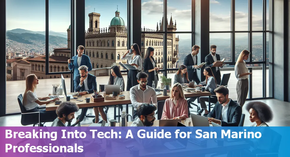 Switching from a non-tech background to a tech job in San Marino, SM