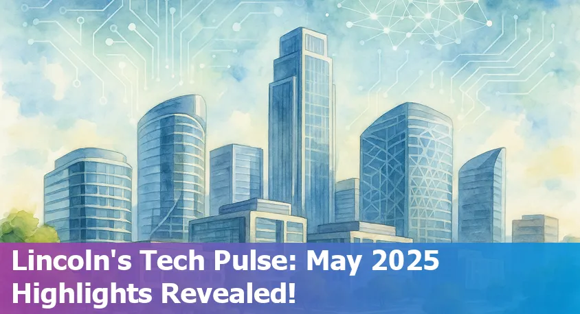Lincoln, Nebraska skyline with digital elements symbolizing AI and technology innovation in 2025.