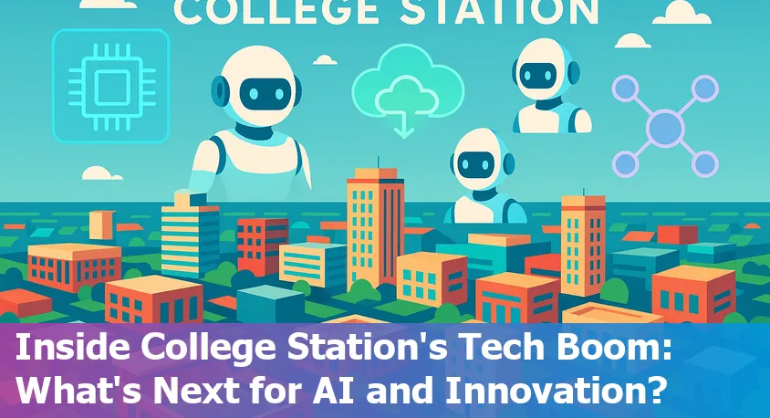 A modern College Station cityscape with AI and tech-themed icons overlayed, representing innovation and digital growth.