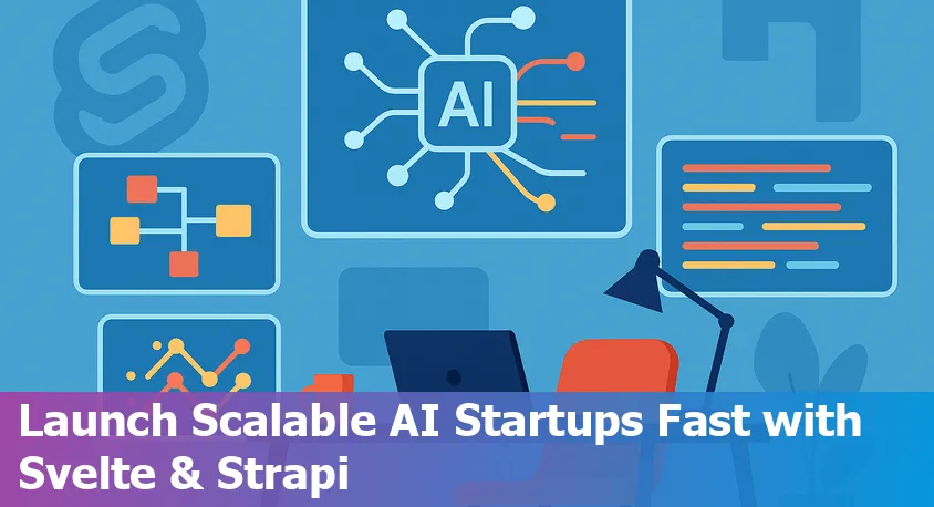 Beginner developers building a scalable AI startup using Svelte and Strapi in 2025, showing front-end and back-end workflow.