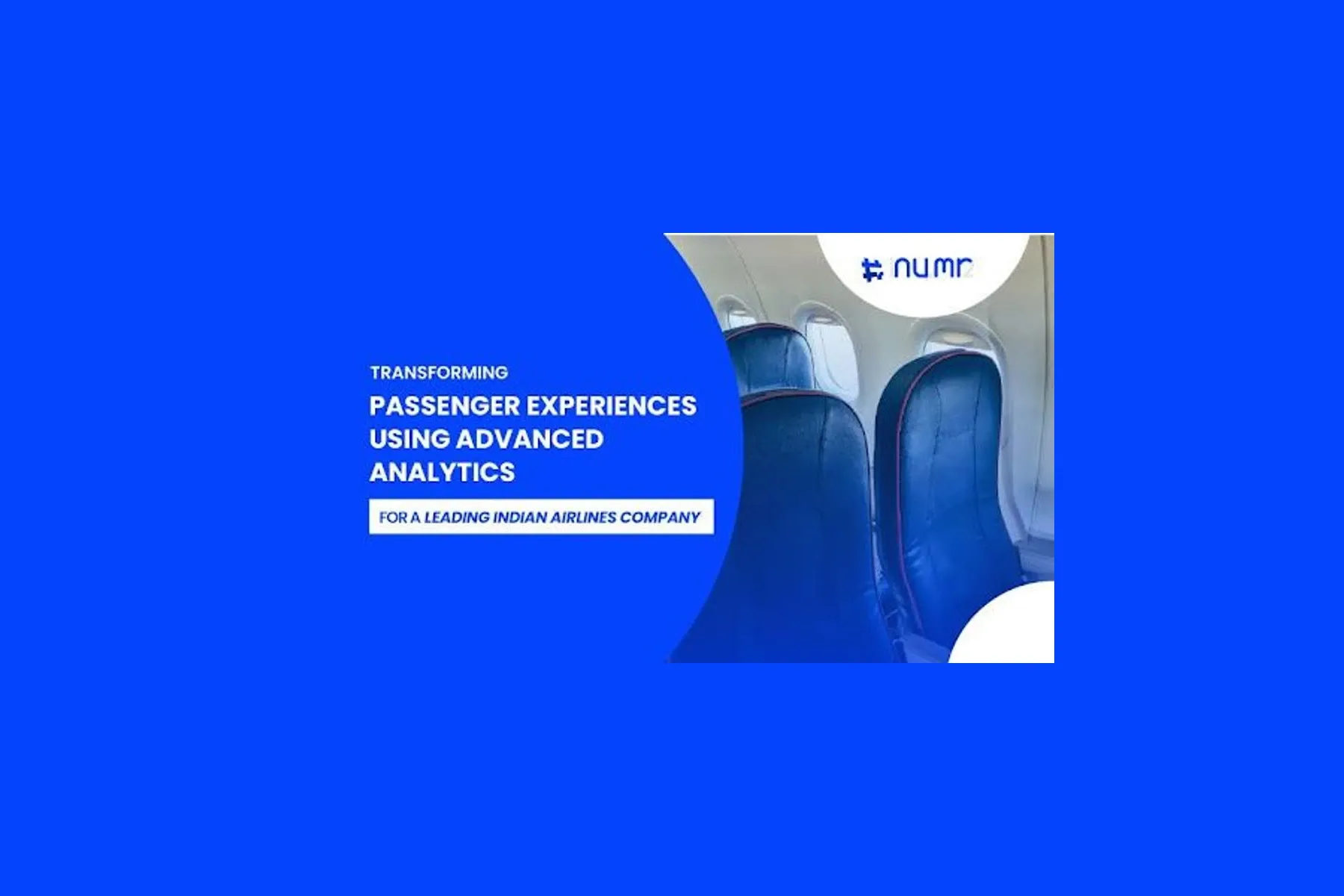 Transforming Passenger Experiences Using Advanced Analytics for a Leading Indian Airlines Company cover image