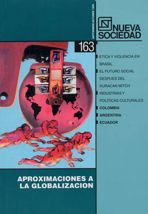Aproximaciones a la globalización (163 / Septiembre - Octubre 1999)