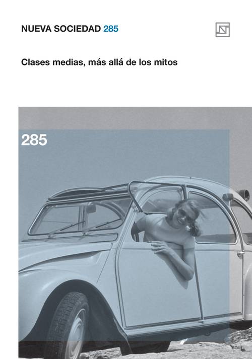 Clases medias, más allá de los mitos (285 / Enero - Febrero 2020)