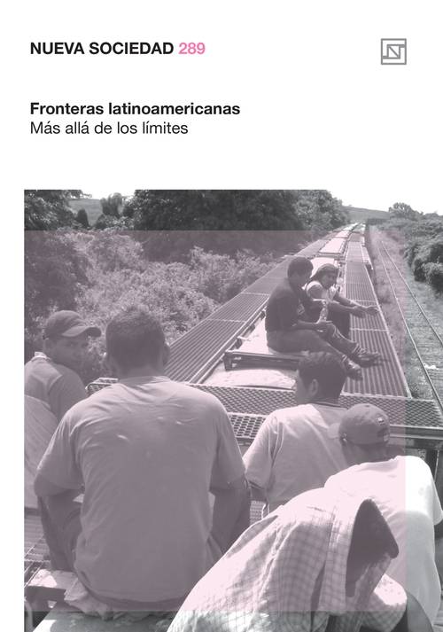 Fronteras latinoamericanas  Más allá de los límites (289 / Septiembre - Octubre 2020)