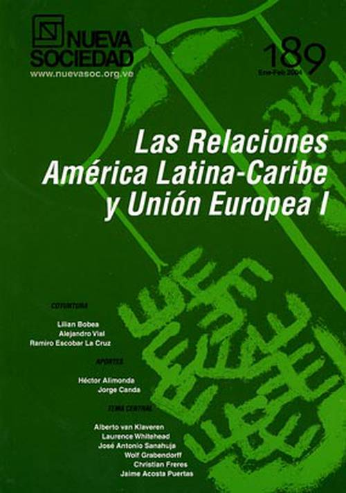 Relaciones América Latina y Caribe - Unión Europea I (189 / Enero - Febrero 2004)