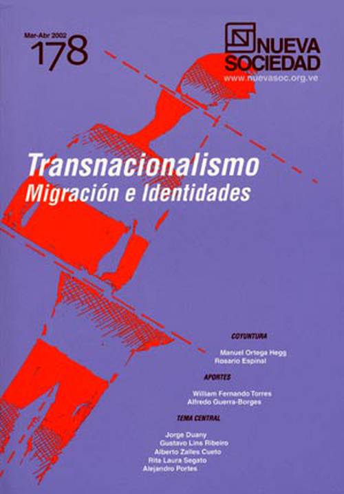 Transnacionalismo migración e identidades (178 / Marzo - Abril 2002)