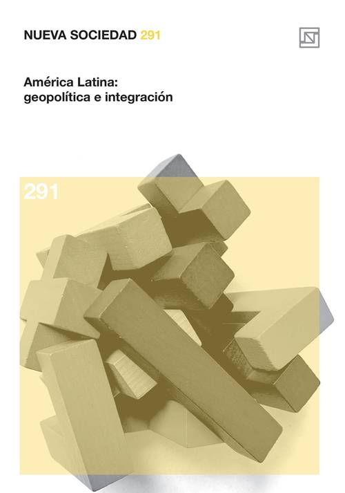 América Latina: geopolítica e integración (291 / Enero - Febrero 2021)