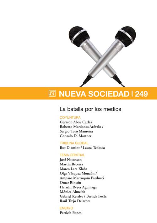 La batalla por los medios (249 / Enero - Febrero 2014)