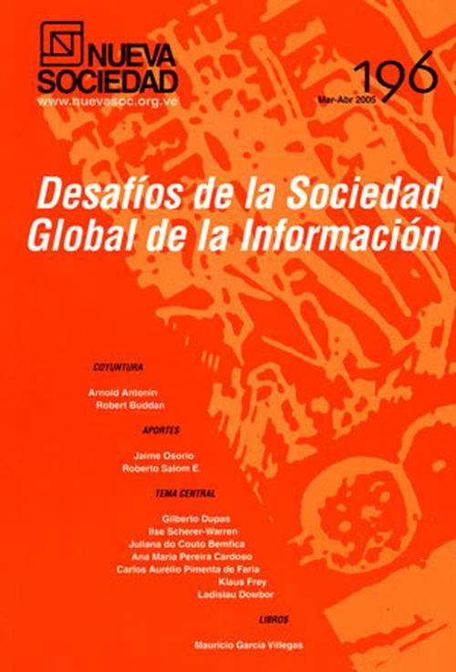 Desafíos de la sociedad global de la información (196 / Abril - Marzo 2005)