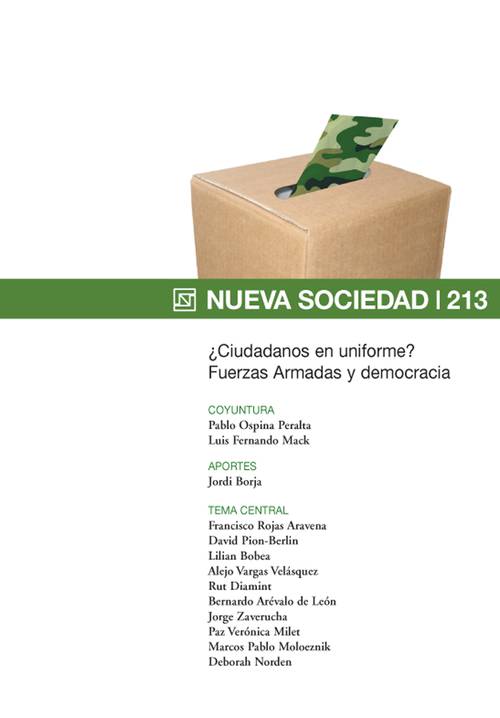 ¿Ciudadanos en uniforme? Fuerzas Armadas y democracia (213 / Enero - Febrero 2008)