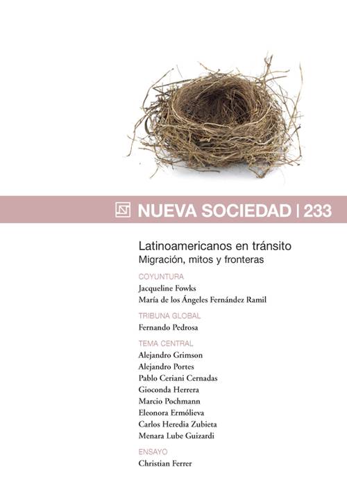 Latinoamericanos en tránsito Migración, mitos y fronteras (233 / Mayo - Junio 2011)