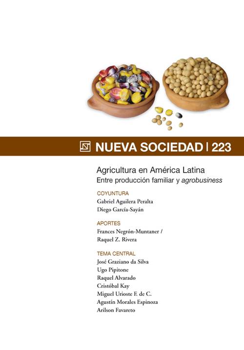 Agricultura en América Latina Entre producción familiar y agrobusiness (223 / Septiembre - Octubre 2009)