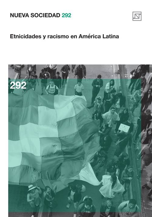 Etnicidades y racismo en América Latina (292 / Marzo - Abril 2021)