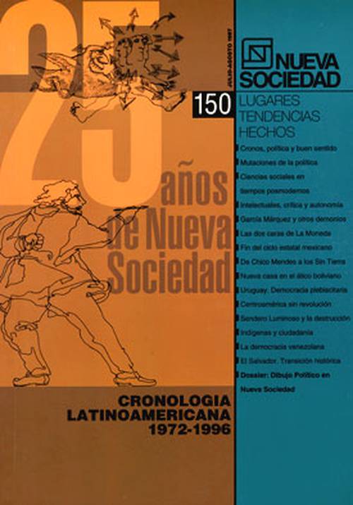 25 Años: Lugares, hechos, tendencias Cronología Latinoamericana 1972-1996 (150 / Julio - Agosto 1997)
