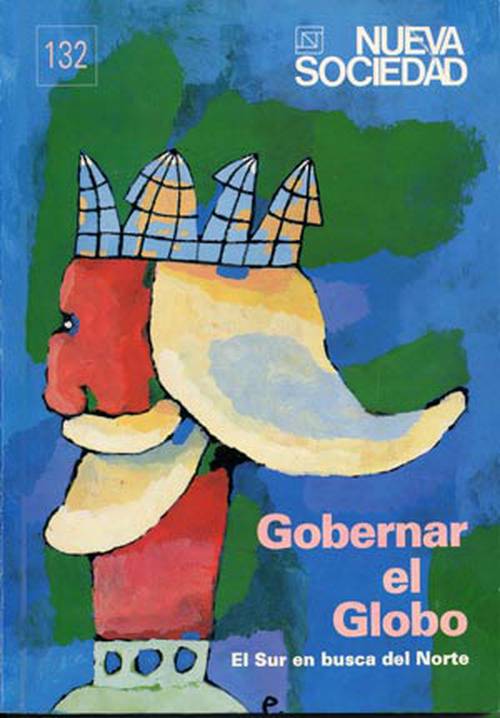 Gobernar el Globo El Sur en busca del Norte (132 / Julio - Agosto 1994)