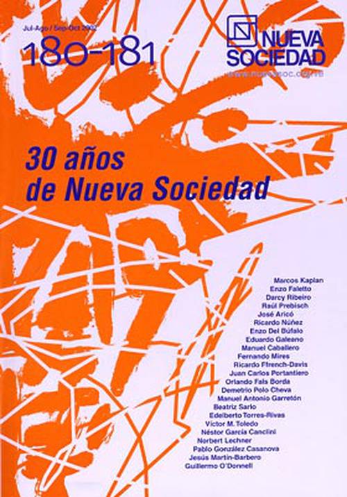 30 años de Nueva Sociedad (180-181 / Julio - Octubre 2002)