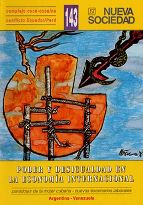 Poder y desigualdad en la economía internacional (143 / Mayo - Junio 1996)