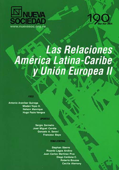 Relaciones América Latina-Caribe y Unión Europea II (190 / Marzo - Abril 2004)